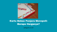 Kartu Bebas Penjara Monopoli: Berapa Harganya?