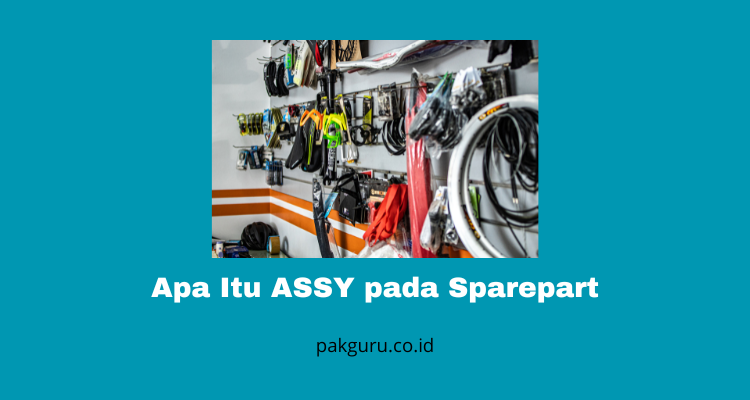ASSY pada Sparepart