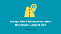 Menempuh Jarak 2 km