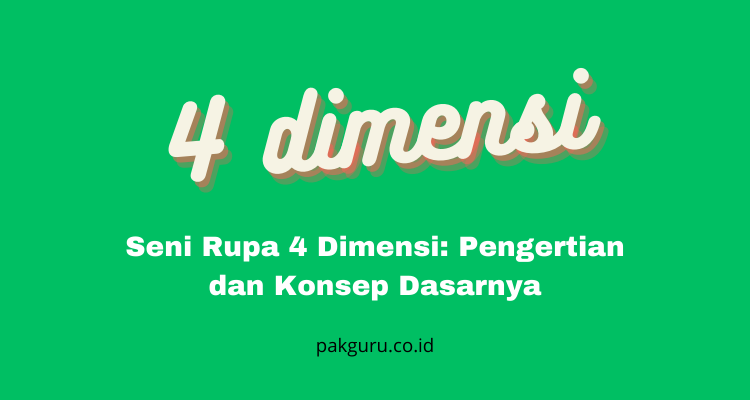 Seni Rupa 4 Dimensi