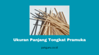 Ukuran Panjang Tongkat Pramuka