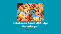 Ketahanan Donat JCO: Apa Rahasianya?